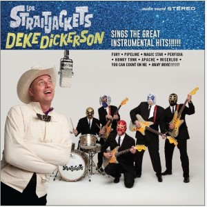 Los Straitjackets - Deke Dickerson Sings The Great Instrum...